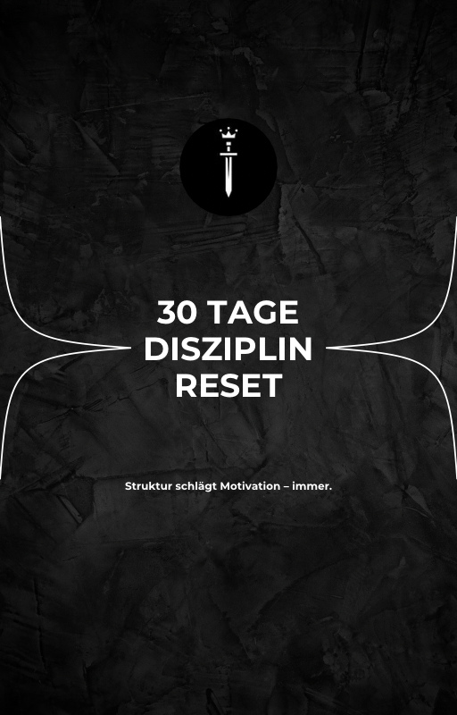 Disziplin System – 30 Tage Reset